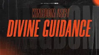 Kingdom Insights: Divine Guidance