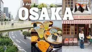 3 Days in Osaka Japan 🇯🇵 Best Food, Cafes, Shopping & Things to Do | Osaka Travel Guide 2026