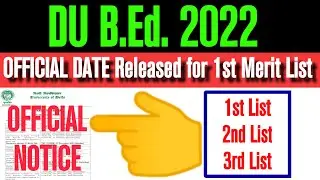 [OFFICIAL] DU B.Ed. & PG 1st Merit List Date Announced. DU B.Ed First Admission List. DUET-2022