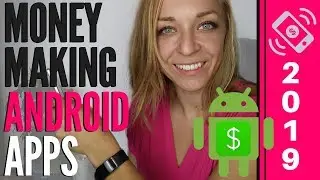 7 Best Money Making Android Apps 2019 | Earn Money From Smartphone