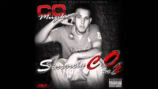 CO MUZIK | SINCERELY C.O. Pt.2 | 15. All My Life (Freestyle)