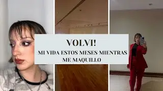 Volví!!!! Maquíllate conmigo y te cuento que estuvo paaando en mi vida 👀❤️