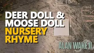 Deer Doll & Moose Doll Nursery Rhyme Alan Wake 2