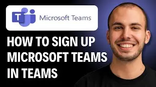Как зарегистрироваться в Teams в Microsoft Teams [РУКОВОДСТВО 2026 ГОДА]