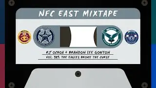 NFC East Mixtape Vol. 181: The Eagles Broke The NFC East Curse 📱