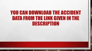 PROMO 3:  Accident Analysis Data Download Link