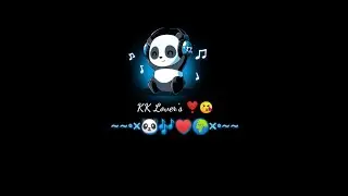 khuda jaane || status ||  KK @पीटरparrot🐼🎶😘🌍 &hearts;️whatsapp status kk miss u