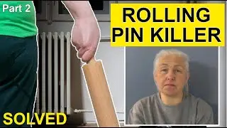 ROLLING PIN KILLER Pt.2 domestic abuse and murder! Hannegret Donnelly murderer coercive control