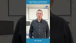 A import&acirc;ncia da higiene bucal para a sa&uacute;de geral do corpo