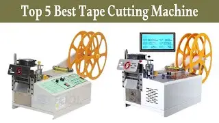 Top 5 Tape Cutting Machine