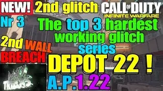 INFINITE WARFARE COD IW NEW 2nd WALLBREACH *DEPOT 22* THE 3 Hardest glitch SERIES COD IW PS4 XB1 PC