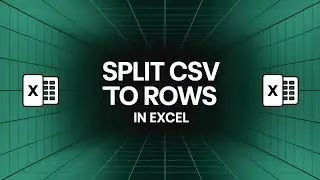 How to Split CSV to Rows in Excel [GUIDE]