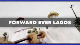 LAGOS UPDATE THEME MONTAGE
