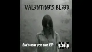Valentine's Bleed- every step (audio)