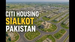 Citi Housing Sialkot