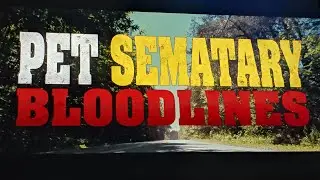 Pet Sematary Bloodlines Movie Review
