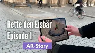 FUTURE LEAF Augmented Reality &ndash; AR-Story 