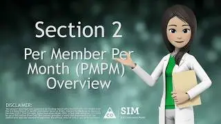 Chapter 2, Section 2 - Per Member Per Month Overview