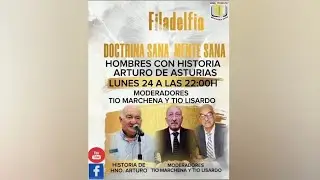 FILADELFIA DOCTRINA SANA HNO. ARTURO DE ASTURIAS HOMBRES CON HISTORIA