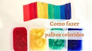 COMO FAZER PALITOS COLORIDOS - Atividades para crianças - CAROLINE JANIRO