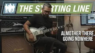 The Starting Line - Almost There, Going Nowhere (Guitar Cover)