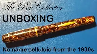 Unboxing of a no name celluloid fountain pen from the 1930s