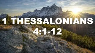 What To Teach: 1 Thessalonians 4:1-12 | April 3rd, 2022 | Pastor Joshua Fuentes