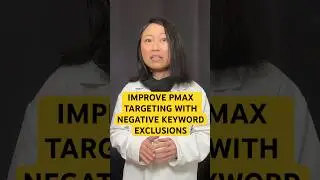 Improve Google Ads Performance Max Targeting With Negative Keyword Exclusions