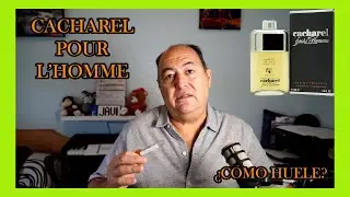 CACHAREL POUR L'HOMME. ¿COMO HUELE?