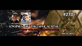 Episode 270 - Engines of the Apocalypse (Part 2): Xenos & Chaos Titans