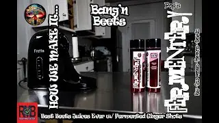 POP'S FERMENTERY | Bang'n Beets with Fermented ACV Shot | Fresh Raw Cold-pressed Juice | How To