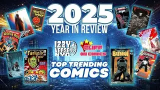 2025 Year in Review: Comics That Broke the Market