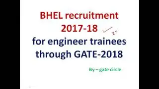 BHEL recruitment 2018 notification, BHEL cutoff 2017