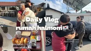 VLOG IN KOREAN 🇰🇷|| OPPA PERKENALKAN ISTRI DARI INDONESIA KE HALMONI UNTUK YANG PERTAMA KALI