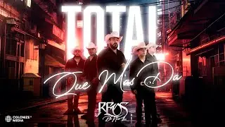 Reos De Nuevo Leon - Total Que M&aacute;s Da (Video Oficial)