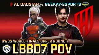 [ LBBD7 ] MASTERFUL Sojourn | Al Qadsiah vs Geekay Esports | OWCS World Finals Upper Round 1