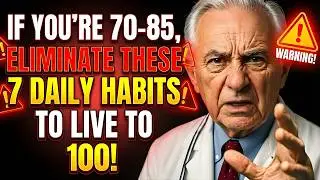 Over 60? 7 Habits You MUST Eliminate to Live to 100 REVERSE Aging TODAY