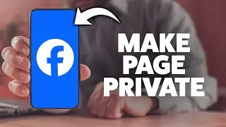 How To Make A Facebook Page Private Invite Only 2025 (iPhone & Android)
