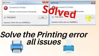 Operation Failed With Error 0x0000011b on Windows 10 || Solve printing issue