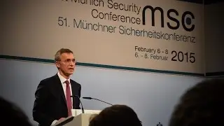 NATO Secretary General - Speech at the Munich Security Conference, 06 FEB 2015