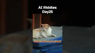 [Day25]AI Riddles🤖#chatgpt4o #AIRiddles #riddles #AIRiddlesDay25#singularity #business #SmartWork