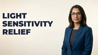 How Do You Manage Symptoms Of Extreme Light Sensitivity?