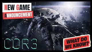 COR3 - New EXTRACTION-SHOOTER - 4K