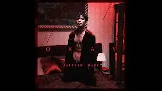 Jackson Wang - OKAY (Clean Instrumental)