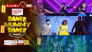DANCE MUMMY DANCE | SEASON - 8 | 1St ROUND | EPI - 10