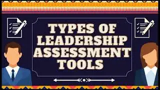 Leadership Assessment Tools