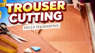 Perfect Trouser Cutting Without Extra Marking | Easy Tailoring Method for Beginners