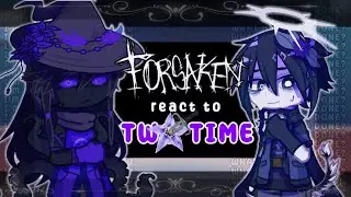 Forsaken react to Two Time || Azuretime || x2 speed