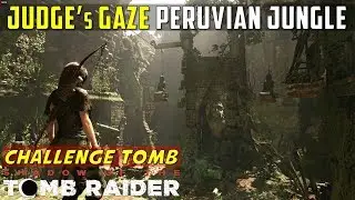 Judge's Gaze (Challenge Tomb Ladder Puzzle, Peruvian Jungle) - SHADOW OF THE TOMB RAIDER