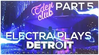 DETROIT: BCOME HUMAN. Геймплей. Прохождение. Часть 5. Электра